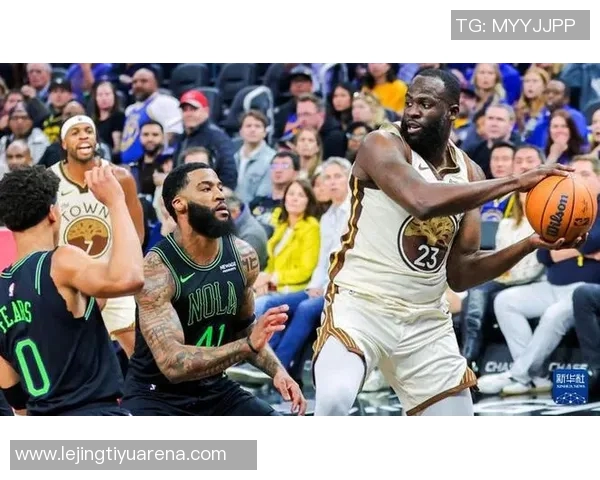 周六竞彩篮球看点鹈鹕困境难解勇士状态起伏不定引关注